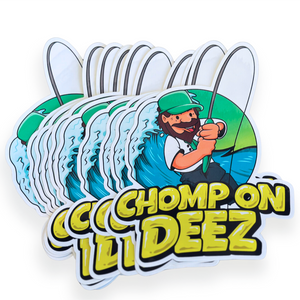 "Chomp On Deez" Sticker